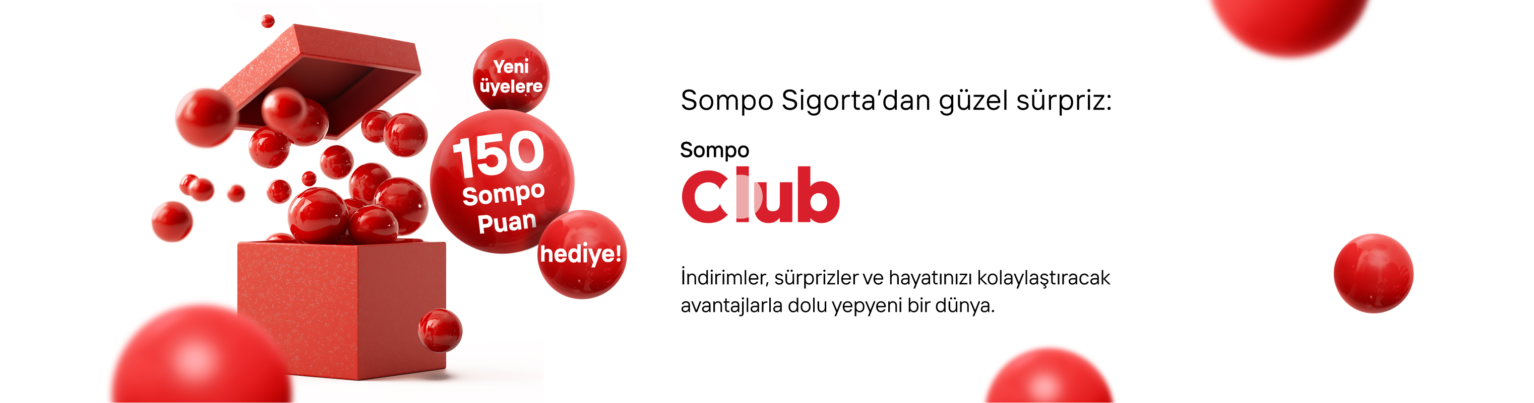 Sompo Puanım Hoş Geldin Kampanyası