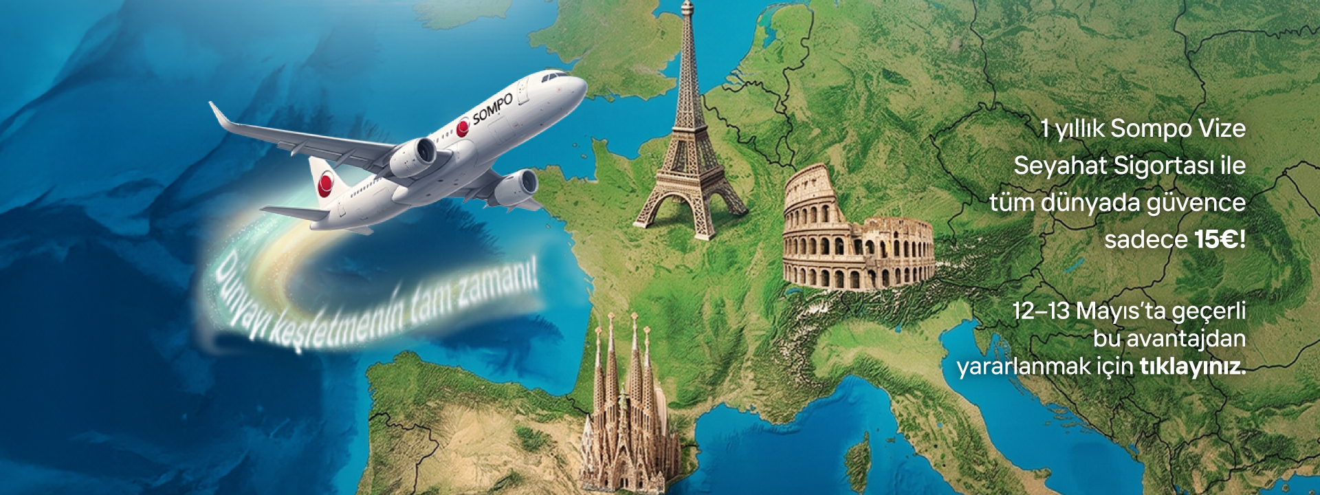 Dünyayı Keşfetmenin Tam Zamanı!